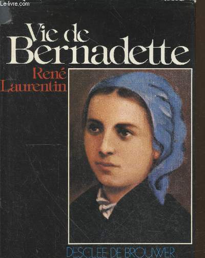 Vie de Bernadette