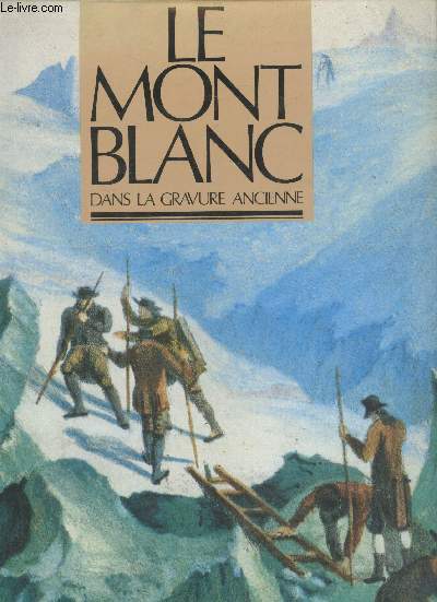 Le Mont Blanc dans la gravure ancienne