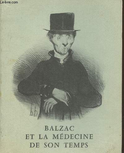 Balzac et la mdecine de son temps
