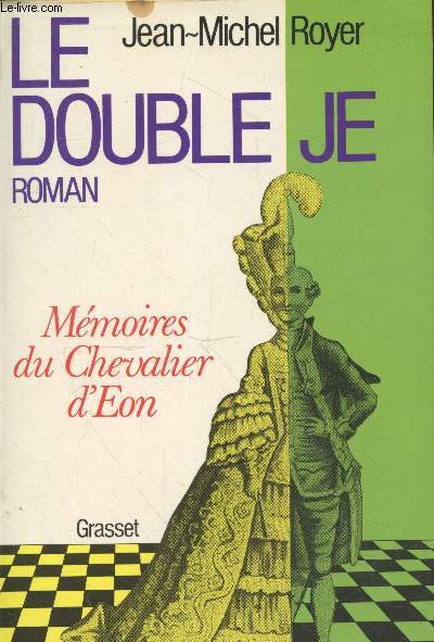 Le Double Jeu - Mmoires du Chevalier d'Eon