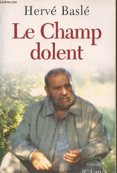 Le Champ dolent