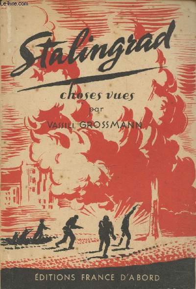 Stalingrad choses vues (Septembre 1942 - Janvier 1943)