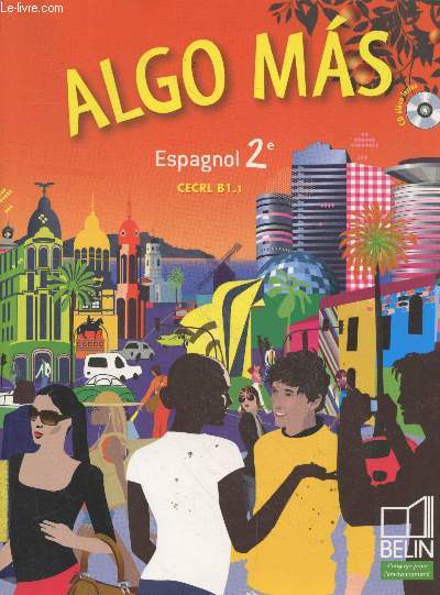 Algo Mas - Espagnol 2e CECRL B1.1