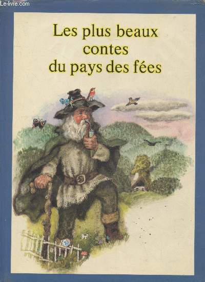 Les plus beaux contes du pays des fes