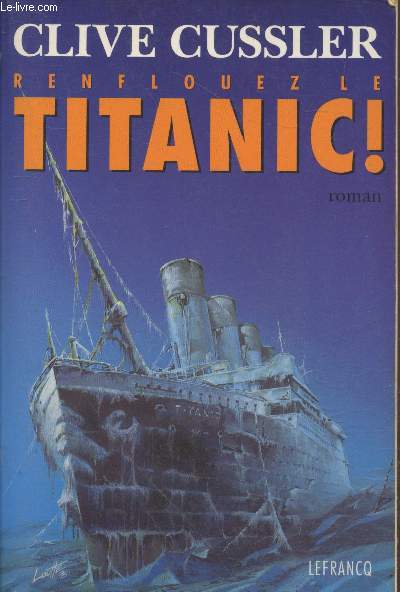 Renflouez le Titanic !