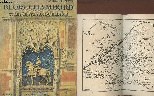 Blois - Chambord et les Chteaux du Blsois