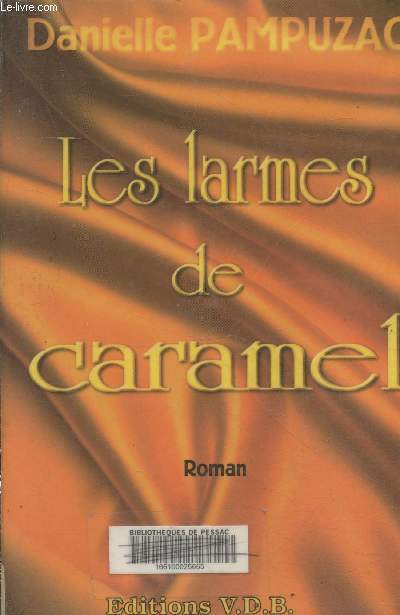 Les larmes de caramel (Collection 