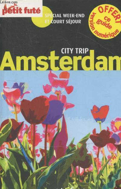 City trip Amsterdam - Spcial week-end et court sjour