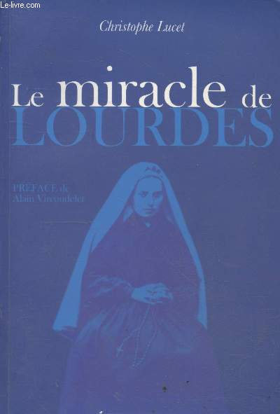 Le miracle de Lourdes