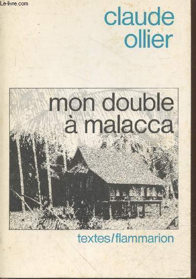 Mon double  Malacca - avec envoi d'auteur (Collection 