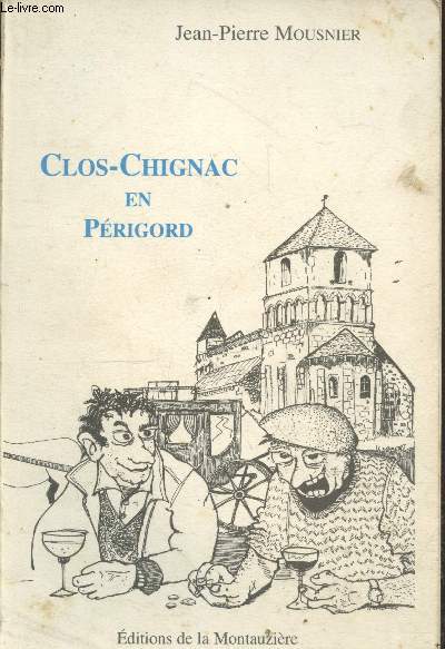 Clos-Chignac en Prigord