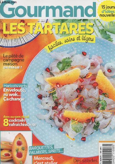 Gourmand n373 du 7 au 20 juin 2017 : Les tartares faciles, sains et lgers - Le pt de campagne maison on essaie ? - Haricots verts en velout, au wok...a change - Avec ou sans alcool 8 cocktails rafrachissants - Barquets, palmiers, sprits etc.