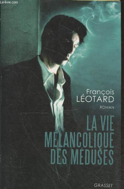 La vie mlancolique des mduss