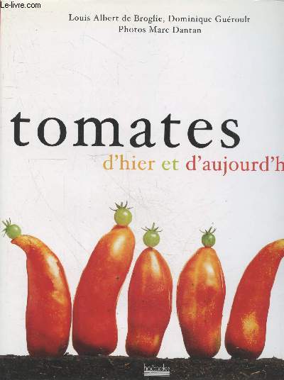Tomates d'hier et d'aujourd'hui