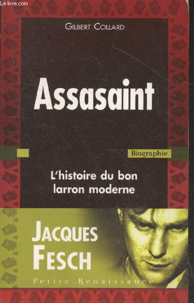 Assasaint - L'histoire du bon larron moderne (Collection 