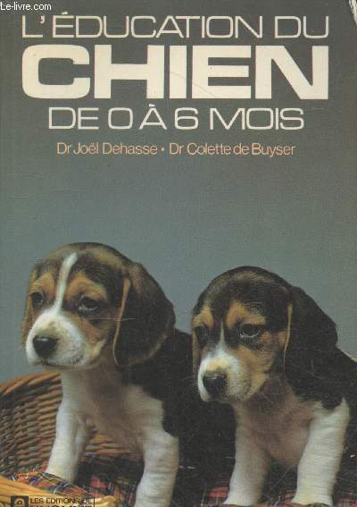 L'ducation du chien de 0  6 mois