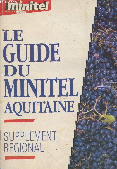 Le Guide du Minitel Aquitaine - Supplment rgional