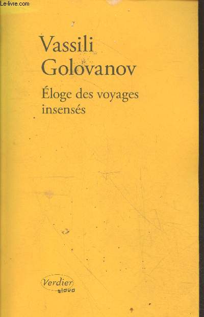 Eloge des voyages insenss ou L'le (Collection 