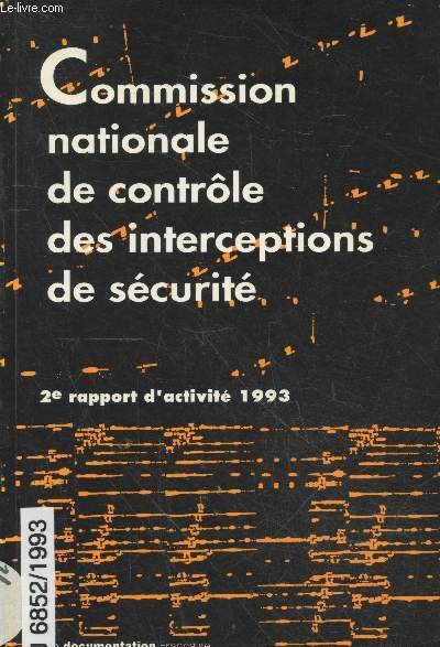 Commision nationale de contrle des interceptions de scurit - 2e rapport d'activit 1993