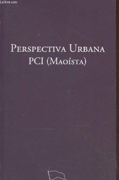 Perspectiva Urbana PCI (Maoista)
