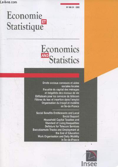 Economie et Statistique - Economics and Statistics. Sommaire : Droits connexes et aides sociales locales : un nouvel tat des lieux par Denis Anne et Yannick L'Horty - Effets des rformes 2018 de la fiscalit du capital des mnages etc.