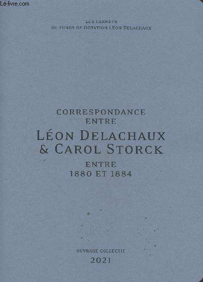Correspondance entre Lon Delachaux & Carol Storck entre 1880 et 1884