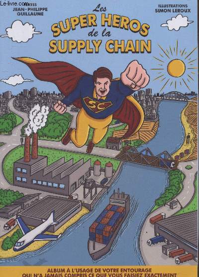 Les Super Hros de la Supply Chain