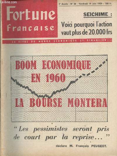 Fortune Franaise 2 anne n36 Vendredi 19 juin 1959 : Boom conomique en 1960 la Bourse montera - 