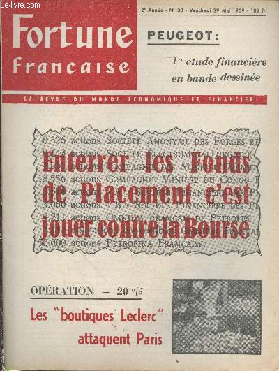 Fortune Franaise 2 anne n33 Vendredi 29 Mai 1959 : Enterrer les fonds de placement c'est jouer contre la Bourse - Opration -20% les 