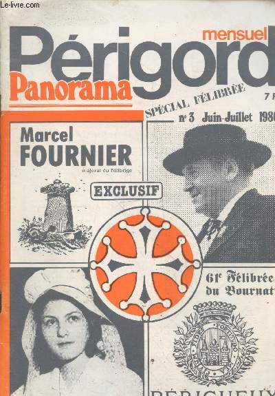 Prigord Panorama n3 Juin-Juillet 1980 : Spcial Flibre - Marcel Fournier majoral du Felibrige - 61 Flibre du Bournat - Itinraire musical des troubadours - Le rituel paysan (gastronomie) - Cartophile - etc.