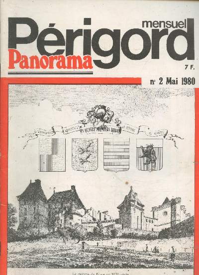 Prigord Panorama n2 Mai 1980 : Echos d'actualits - Tourisme : les Frres Danos - Vues sur Trmolat - Prigord Noir : le petit train de la truffe ne sifflera plus - Dossier : la fraise du Prigord : une boue de sauvetage - Images : St-Jean-de-Cle etc.