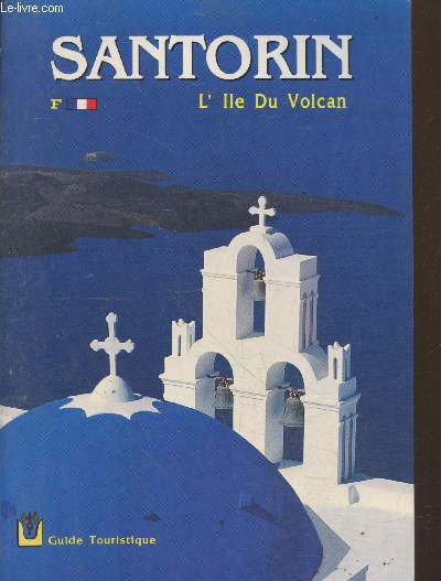 Santorin - L'le du Volcan