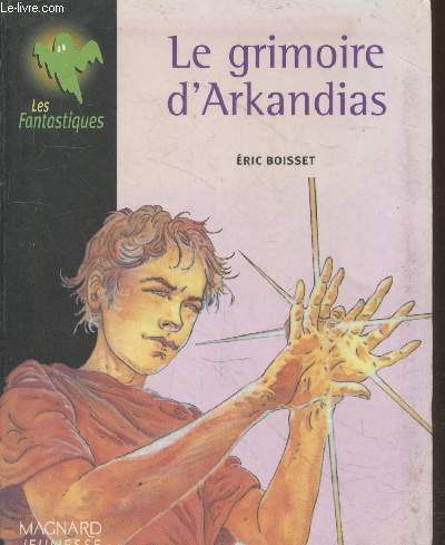 Le grimoire d'Arkandias (Collection 