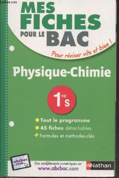 Mes fiches pour le BAC : Physique-Chimie 1re S. (Collection 