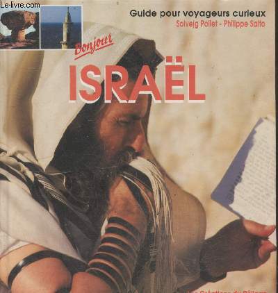 Bonjour Isral - Guide pour voyageurs curieux