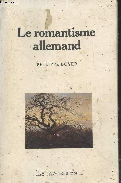 Le romantisme allemand (Collection 