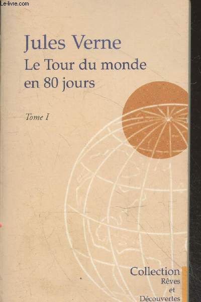 Le tour du monde en 80 jours Tome 1 (Collection 