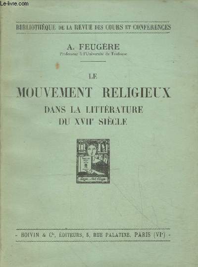 Le mouvement religieux dans la littrature du XVIIe sicle (