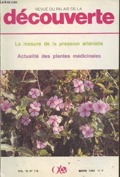 Revue du Palais de la Dcouverte Vol 12. n116 Mars 1984.