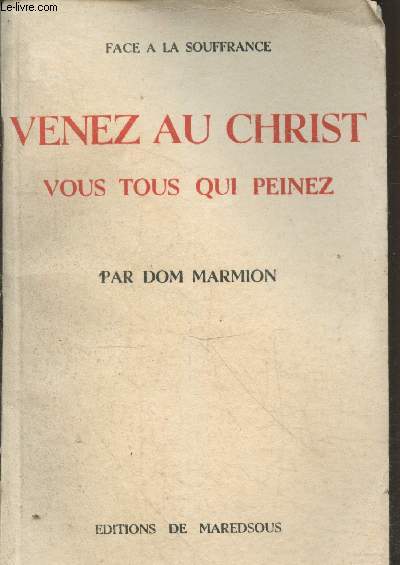 Venez au Christ vous tous qui peinez (Collection 