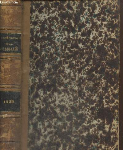 Jurisprudence de la Cour Royale de Caen Tome 3 (anne 1839) - Recueil publi sous le patronage de la Magistrature et du Barreau