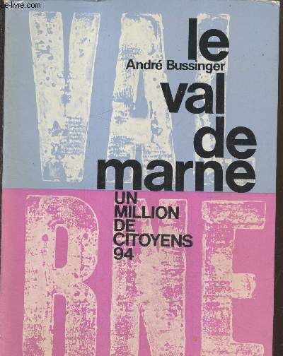 Le Val de Marne - Un million de citoyens 94