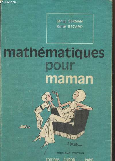 Mathmatiques pour maman (3me dition)