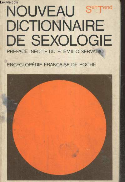 Nouveau dictionnaire de sexologie (sexologia - Lexikon) Sen - Tend