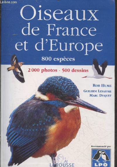 Oiseaux de France et d'Europe : 800 espces - 2000 photos - 500 dessins