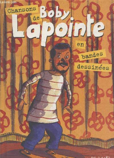 Chansons de Boby Lapointe en bandes dessines