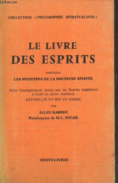 Le livre des esprits contenant les principes de la doctrine spirite (Collection 