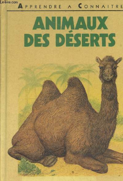 Animaux des dserts (Collection 