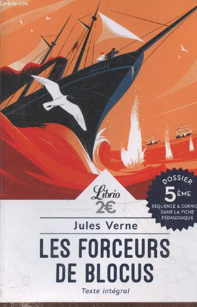 Les forceurs de blocus (Collection Librio n66)