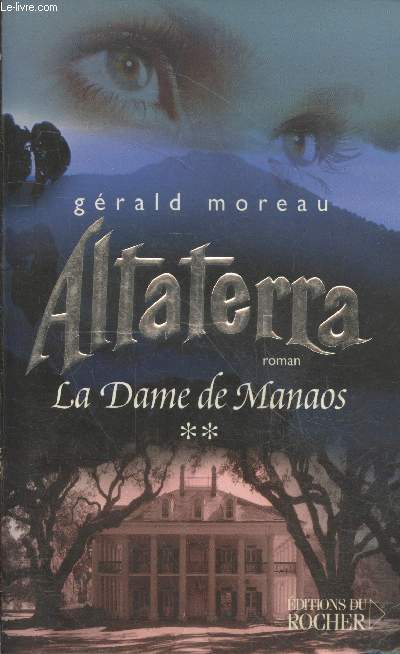 Altaterra Tome 2 : La Dame de Manaos